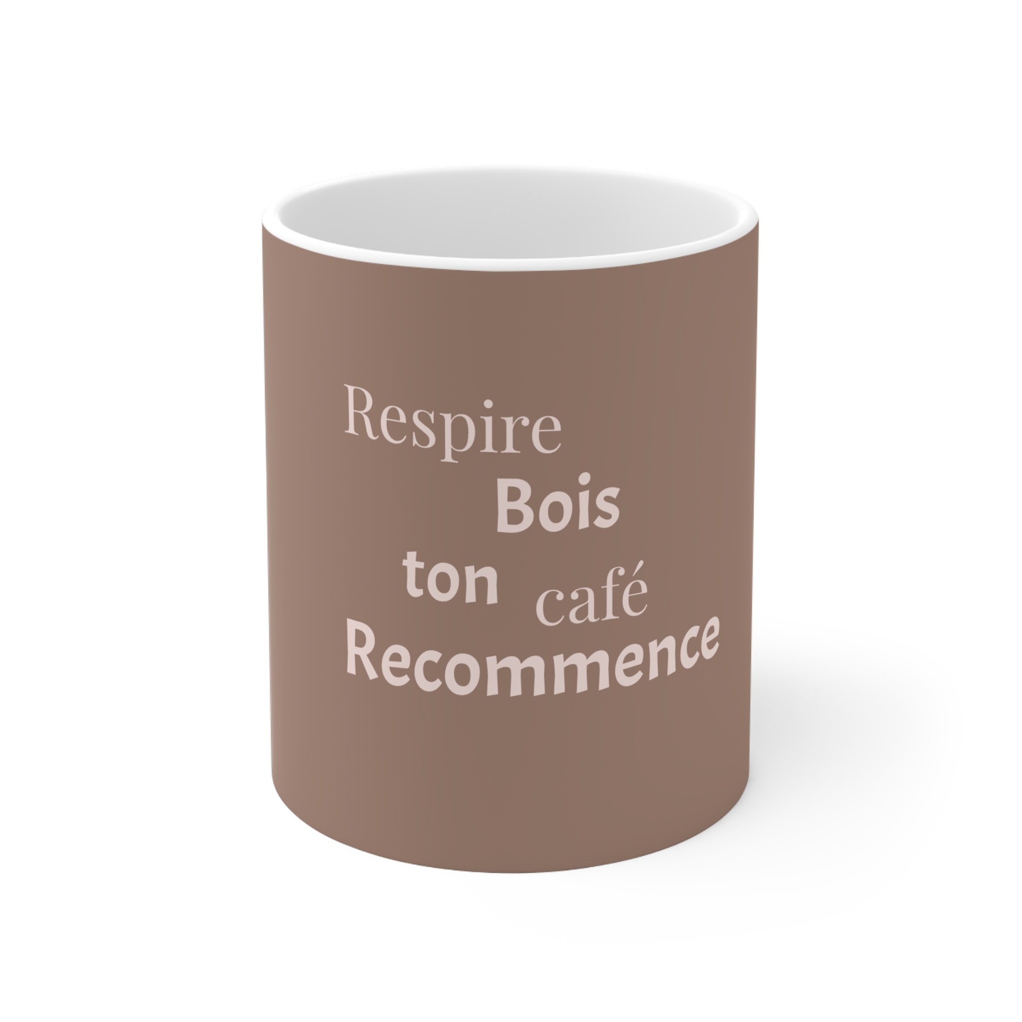 Mug Brun clair BxR - Respire, Bois ton Café, Recommence